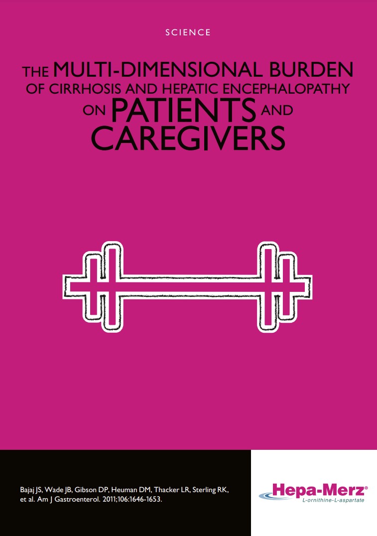 The multi-dimensional burden of cirrhosis and hepatic encephalopathy on patients and caregivers